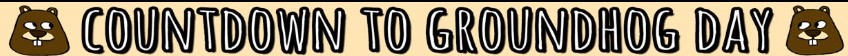 Groundhog countdown